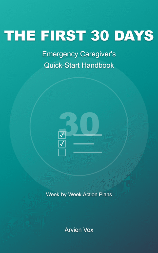 thefirst30days Emergency Caregiver's Quick-Start Handbook